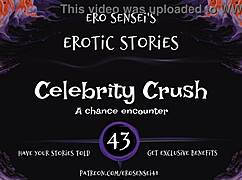 Celebrity crush erotic audio for women masturbation session