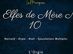 Les Elfes de Mère Noël 10 Brings Wild French Orgy With Dirty Talk