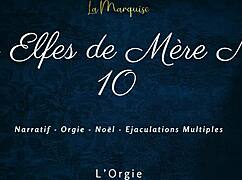 Les Elfes de Mère Noël 10 Brings Wild French Orgy With Dirty Talk