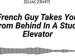 french guy takes you from behind in a stuck elevator, whispering dirty talk in your ear with emotional kissing and slow foreplay