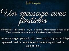 un massage avec finitions - french audio porn blowjob in casual erotic narrative