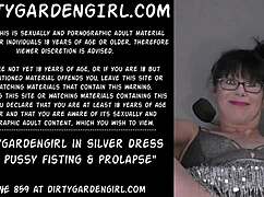 Dirtygardengirl In Silver Dress Self Pussy Fisting & Prolapse