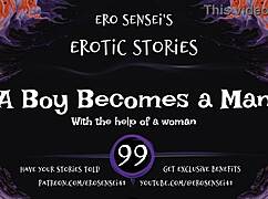 A Boy Becomes a Man with Erotic Audio Orgasm